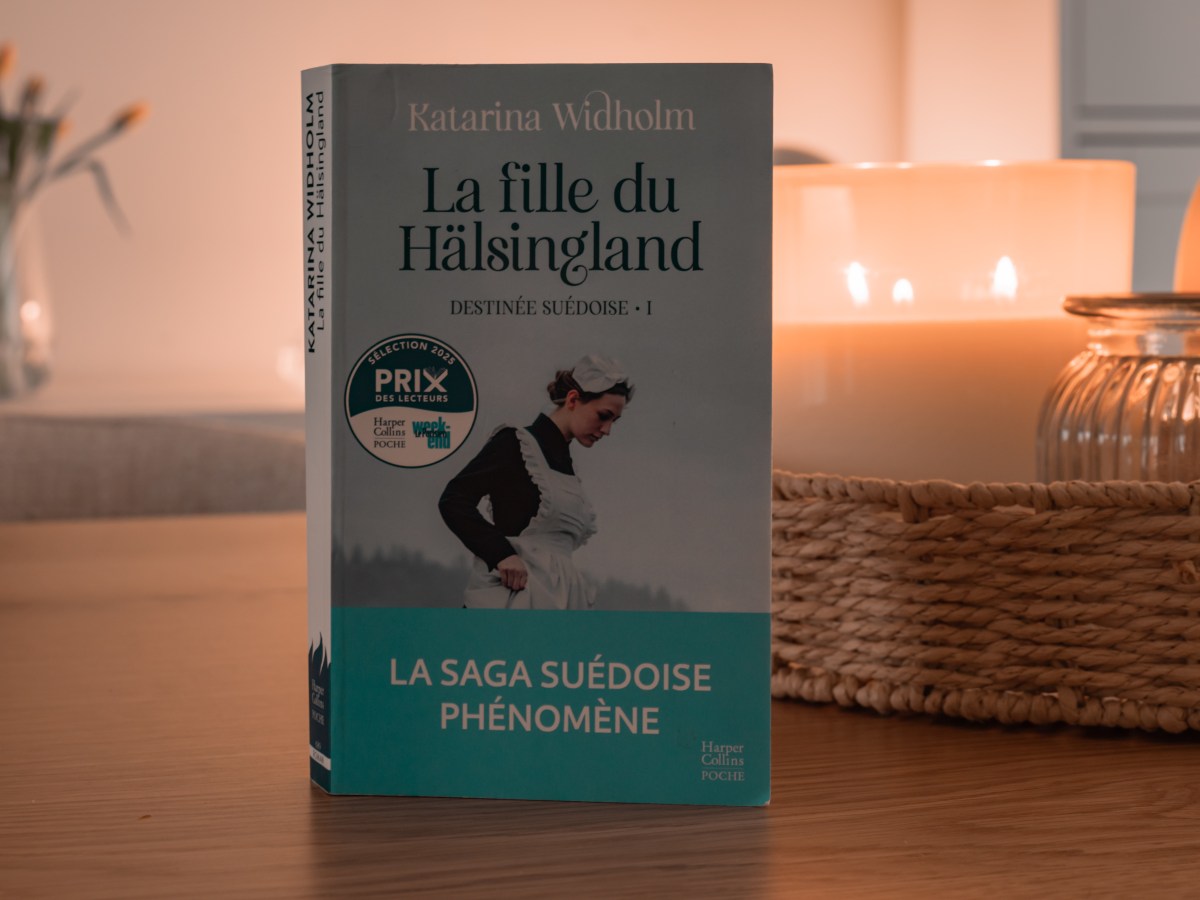 La destinée suédoise (Tome 1 – La fille du Hälsingland)  – Katarina&nbsp;Widholm