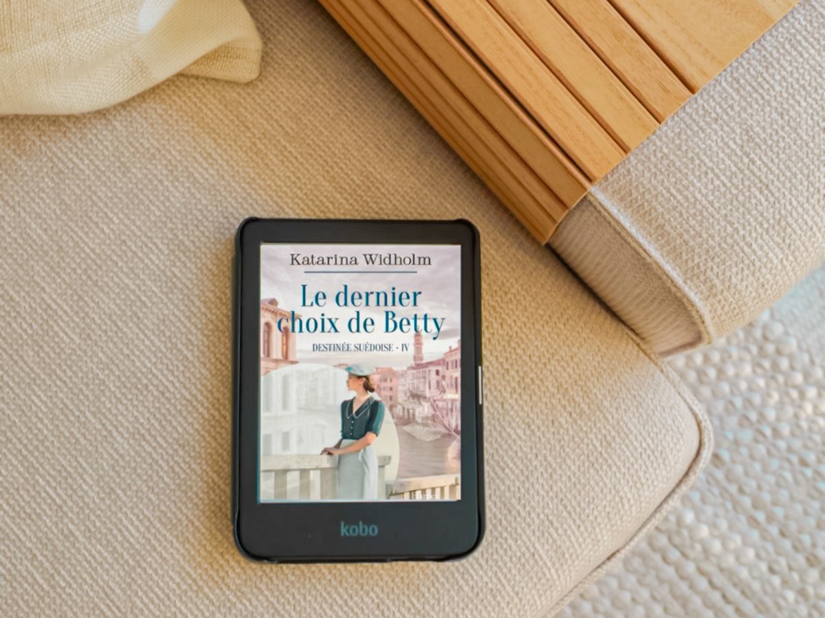 Destinée suédoise (Tome 4 – Le dernier choix de Betty) – Katarina&nbsp;Widholm